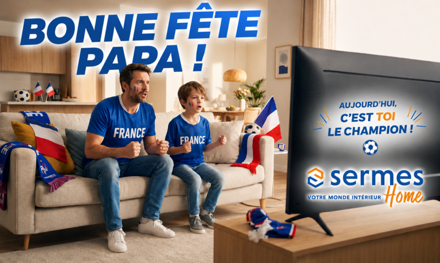 SERMES home - Fête des Pères