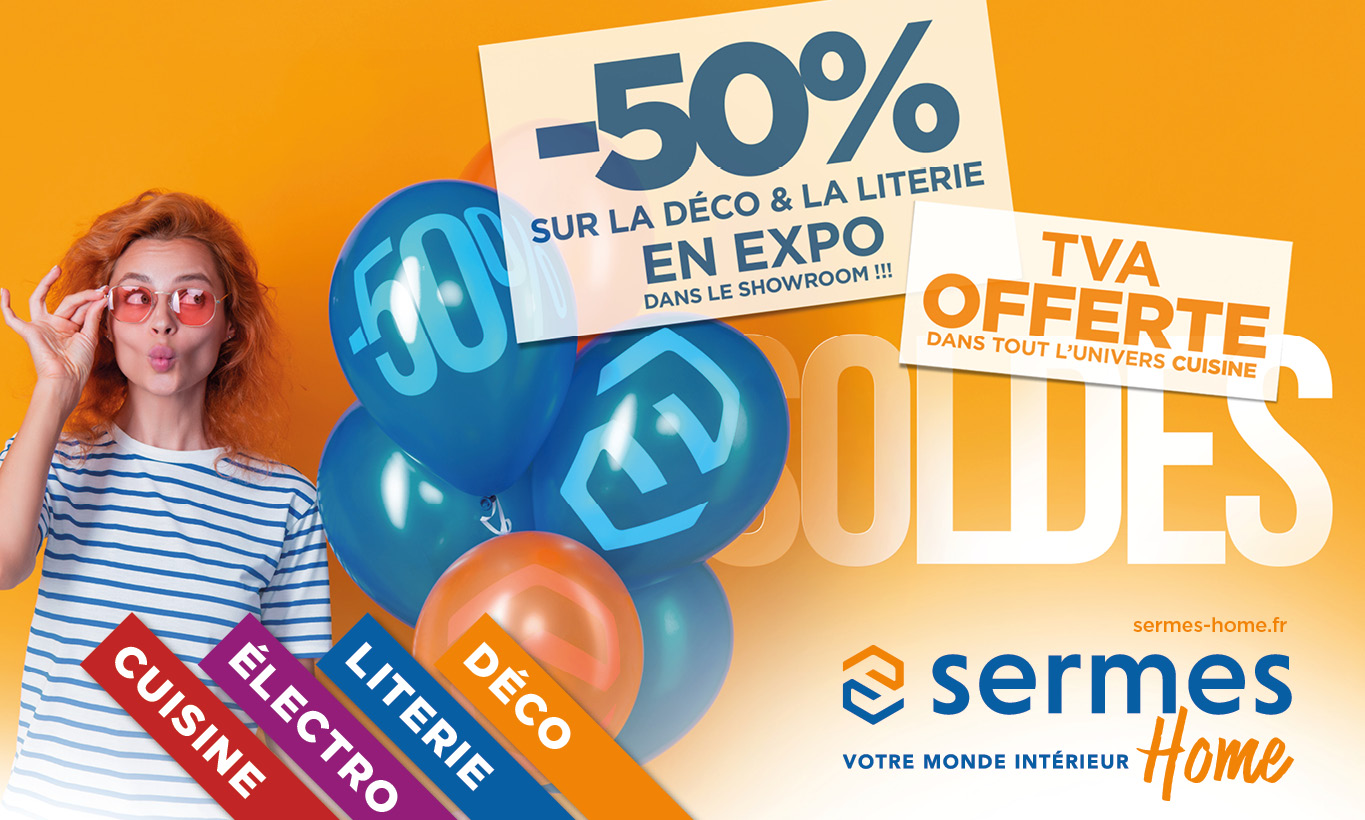 Soldes d'été 2025 - SERMES Home
